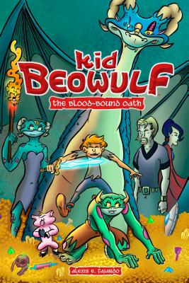 Kid Beowulf: The Blood-Bound Oath: Volume 1 - Fajardo, Alexis E