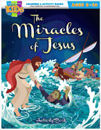 Kid/Fam Ministry Color and ACT Bks - General - The Miracles of Jesus (8-10)