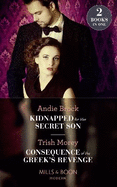 Kidnapped For Her Secret Son: Kidnapped for Her Secret Son / Consequence of the Greek's Revenge (One Night with Consequences)