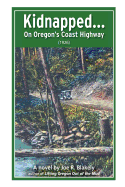 Kidnapped, on Oregon's Coast Highway (1926)