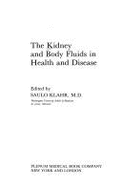 Kidney and Body Fluids in Health and Disease