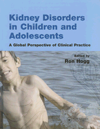 Kidney Disorders in Children and Adolescents: A Global Perspective of Clinical Practice