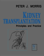 Kidney Transplantation: Principles and Practice