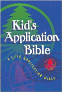 Kids Application Bible: A Life Application Bible: The Living Bible
