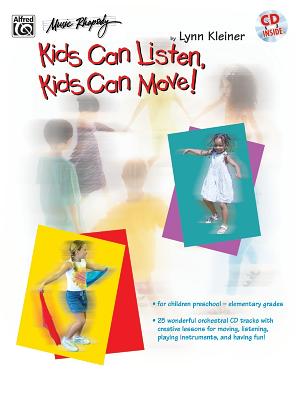 Kids Can Listen, Kids Can Move!: Book & CD - Kleiner, Lynn