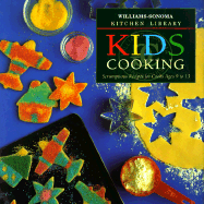 Kids Cooking: Kitchen Library (Williams-Sonoma) (Hardcover) - Katzman, Susan Manlin, and Williams, Chuck (Editor), and Shorten, Chris (Photographer)