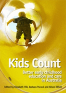 Kids Count: Better Early Childhood Education and Care in Australia