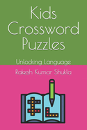 Kids Crossword Puzzles: Unlocking Language