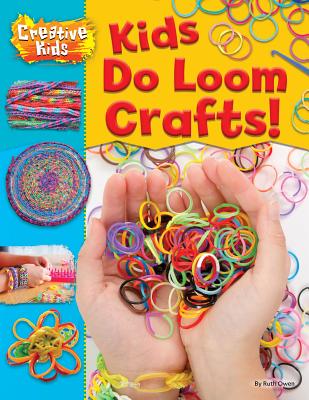 Kids Do Loom Crafts! - Owen, Ruth