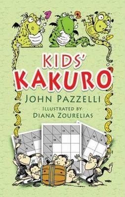 Kids' Kakuro - Pazzelli, John