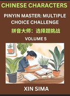 Kids Learn to Recognize Chinese Characters (Part 5) - Discover Reading Simplified Chinese Characters, English and pinyin Edition, Test Series with Easy Lessons, HSK All Level, Beginners to Advanced Level Preparation Books, Objective Multiple Answer...