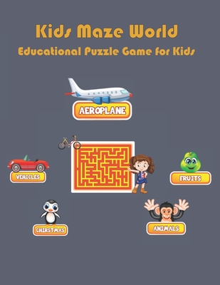 Kids Maze World - Educational Puzzle Game for Kids: An Amazing Maze Activity Book for Kids (Maze Books for Kids) - The Nest, Activity