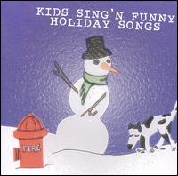 Kids Sing'n Funny Holiday Songs - Various Artists