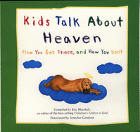 Kids Talk About Heaven