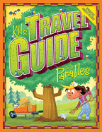 Kids' Travel Guide to the Parables Kids'