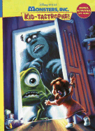 Kidtastrophe (Monsters, Inc. ) - Rh Disney, Denise Shimabukuro (Illustrator), Lori Tyminski (Illustrator)