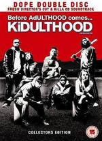 Kidulthood