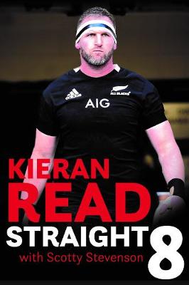 Kieran Read - Straight 8 - Stevenson, Scotty