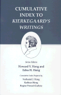 Kierkegaard's Writings, XXVI, Volume 26: Cumulative Index to Kierkegaard's Writings