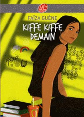 Kiffe kiffe demain - Guene, Faiza