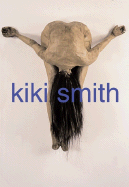 Kiki Smith Postcard Book: 30 Different, Removable Images