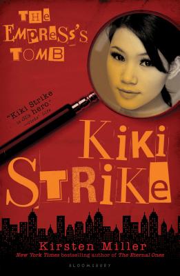 Kiki Strike: The Empress's Tomb - Miller, Kirsten