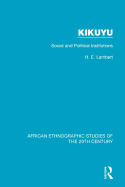 Kikuyu: Social and Political Institutions