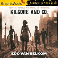 Kilgore and Co. [Dramatized Adaptation]