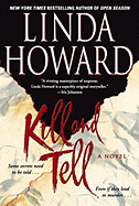Kill and Tell - Howard, Linda