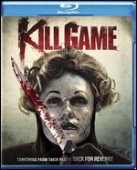 Kill Game [Blu-ray] - Robert Mearns