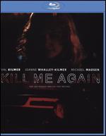 Kill Me Again [Blu-ray]