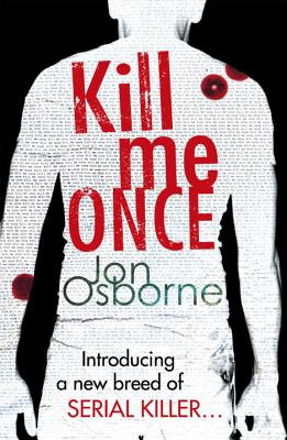 Kill Me Once - Osborne, Jon