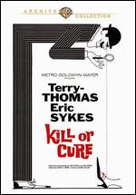 Kill or Cure - George Pollock