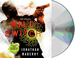 Kill Switch: A Joe Ledger Novel