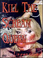 Kill the Scream Queen