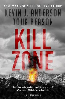 Kill Zone: A High-Tech Thriller - Anderson, Kevin J, and Beason, Doug