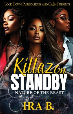 Killaz On Standby - B, Ira