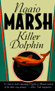 Killer Dolphin - Marsh, Ngaio