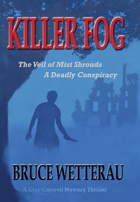 Killer Fog - Wetterau, Bruce