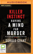 Killer Instinct: Having a mind for murder