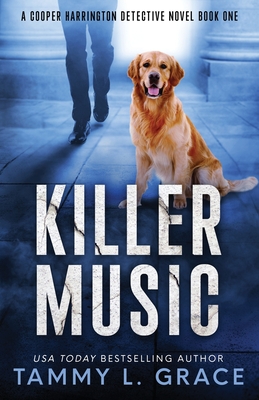 Killer Music: A Cooper Harrington Detective Novel - Grace, Tammy L, and Metcalfe, Mary (Editor)