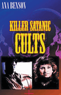 Killer Satanic Cults