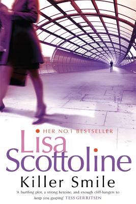 Killer Smile - Scottoline, Lisa