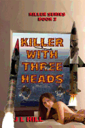 Killer with Three Heads