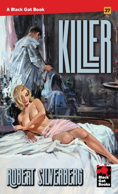 Killer - Silverberg, Robert