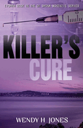 Killer's Cure: DI Shona McKenzie Mysteries Book 8