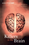 Killers in the Brain: Essays in Science and Technology from the Royal Institution