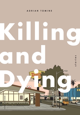 Killing and Dying - Tomine, Adrian