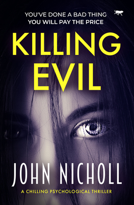 Killing Evil - Nicholl, John