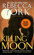 Killing Moon - York, Rebecca, and Glick, Ruth